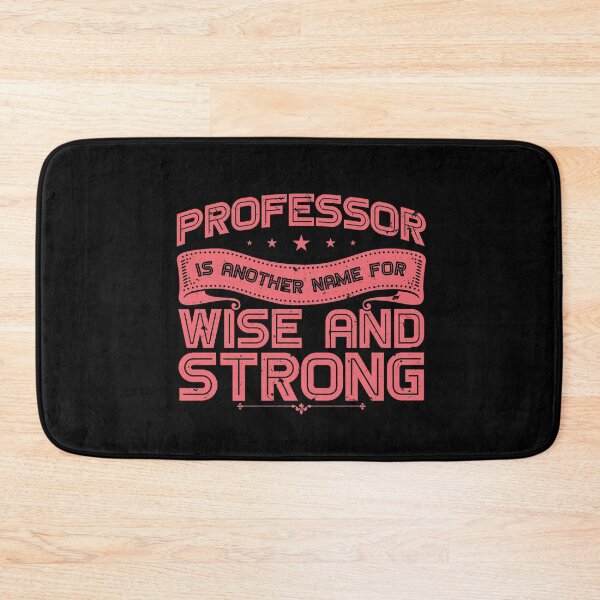 Item preview, Professor is Another Name for Wise and Strong designed and sold by friendlyspoon.