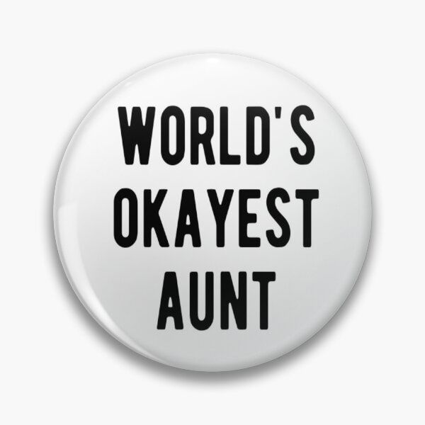 Item preview, World's Okayest Aunt designed and sold by CatMonkStudios.