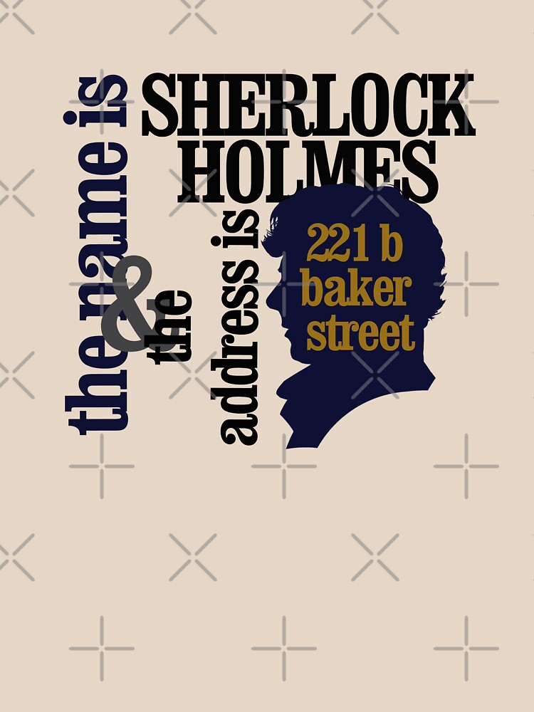 "the name is sherlock holmes and the address is 221 b baker street /bbc