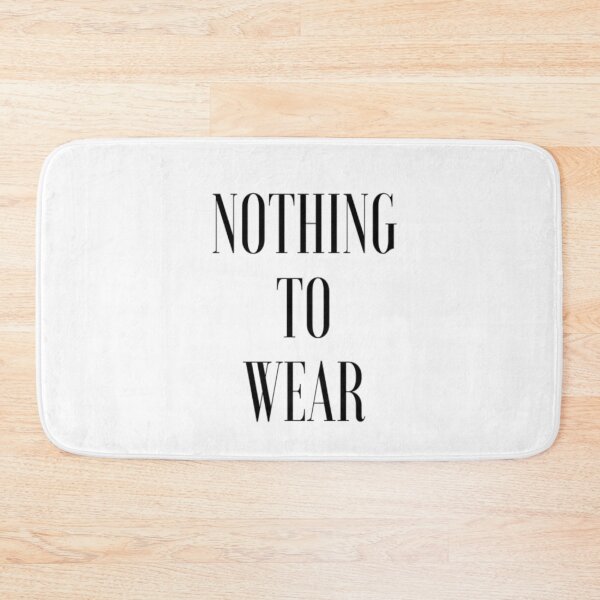 Item preview, Nothing To Wear designed and sold by CatMonkStudios.