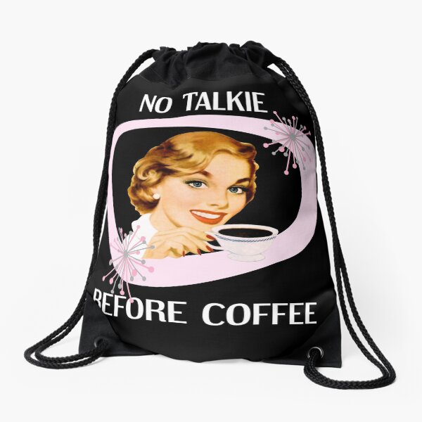 Item preview, No Talkie Before Coffee Vintage Housewife designed and sold by sunshine64.