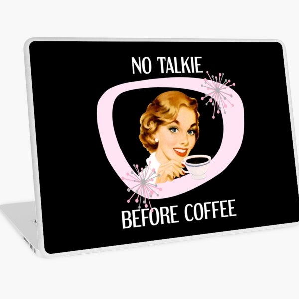 Item preview, No Talkie Before Coffee Vintage Housewife designed and sold by sunshine64.