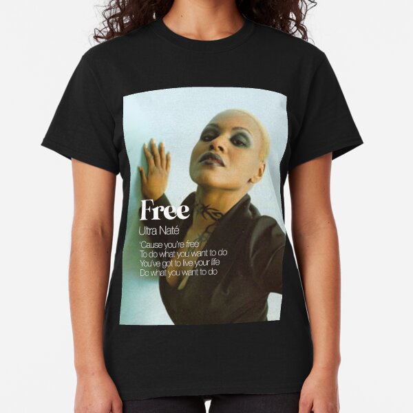 ULTRA NATÉ FREE Classic T-Shirt
