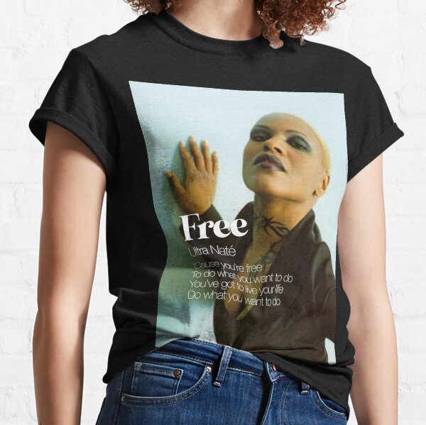 ULTRA NATÉ FREE Classic T-Shirt