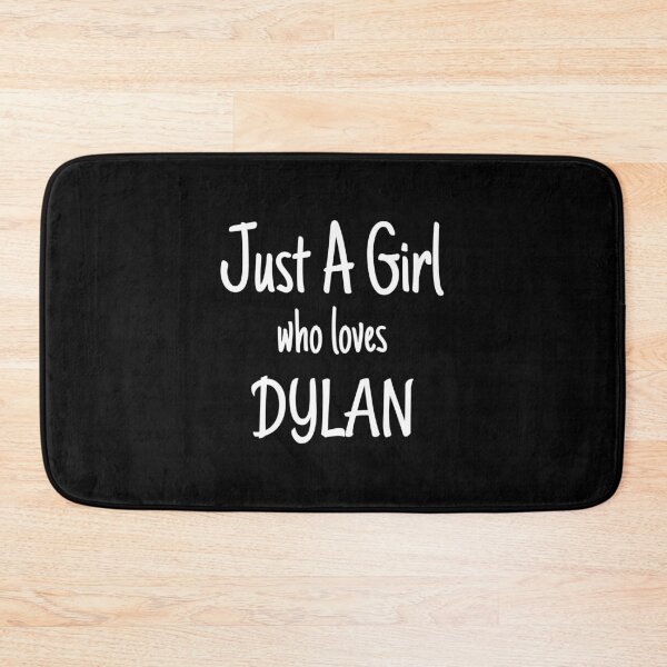Item preview, Funny Just A Girl Who Loves Dylan graphic designed and sold by jakehughes2015.