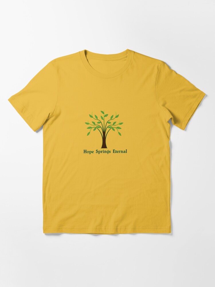 Hope Springs Eternal In The Human Breast Tree T Shirt For Sale By Tiaknight Redbubble Hope 0399