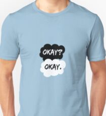 Okay? Okay. The Fault in Our Stars Unisex T-Shirt