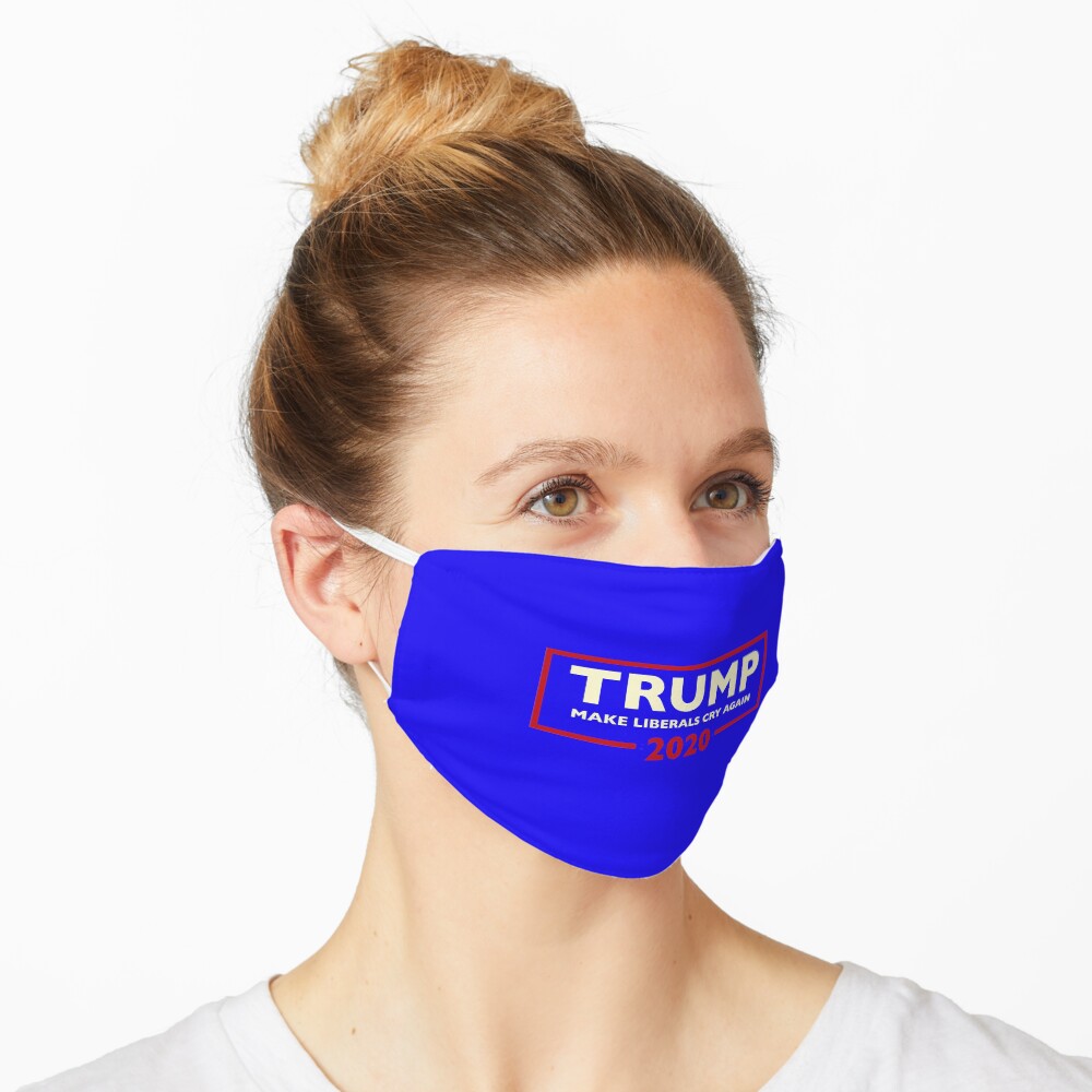 Donald Trump for President 2020 - Make Liberals Cry Again Mask