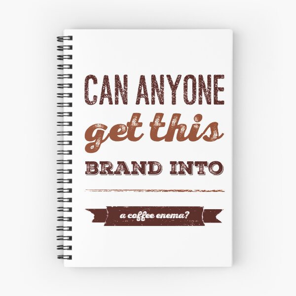 Item preview, Can Anyone Get This Brand Into A Coffee Enema? designed and sold by OfferHeat.