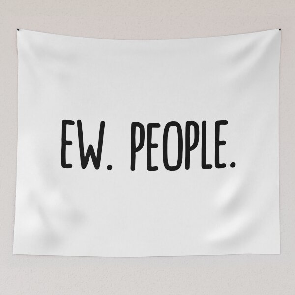 Item preview, Ew. People. designed and sold by ItsNikkiArts.