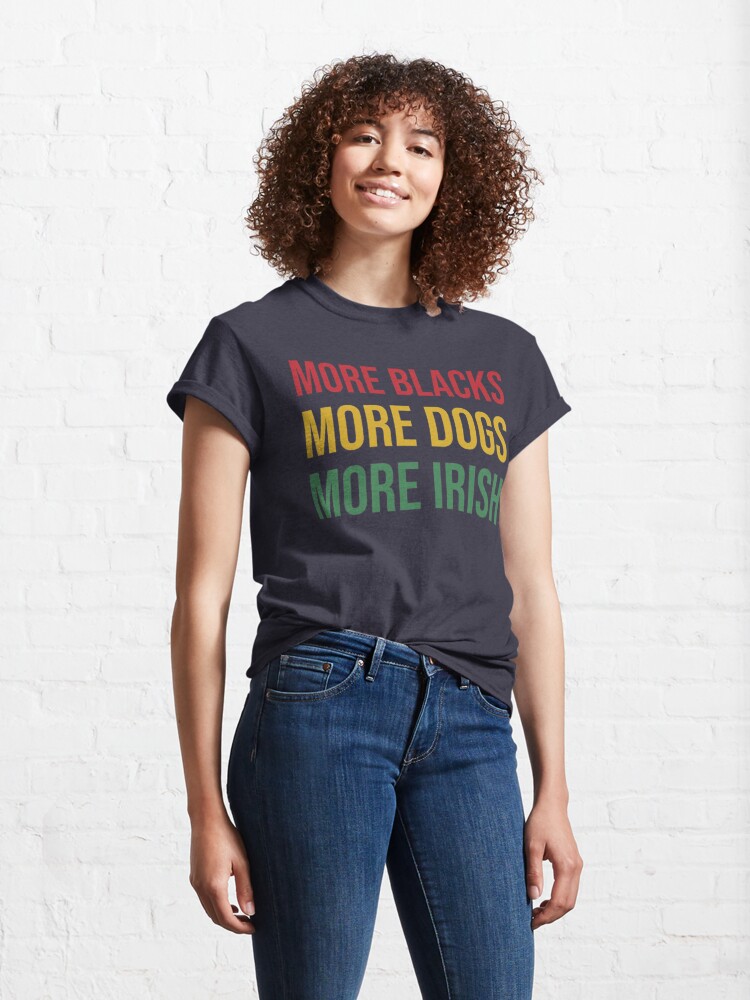 more irish more dogs t shirt