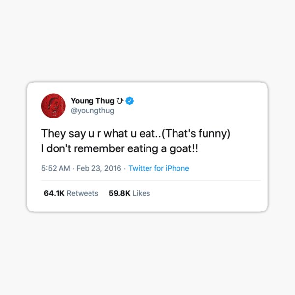 Young Thug Tweet Gifts & Merchandise for Sale | Redbubble Young Thug Tweet Gifts & Merchandise for Sale | Redbubble