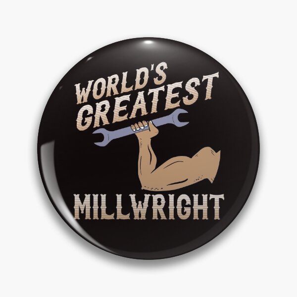 Item preview, World's Greatest Millwright Graphic Gift designed and sold by Dan66.