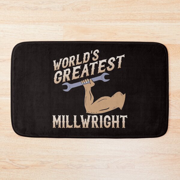 Item preview, World's Greatest Millwright Graphic Gift designed and sold by Dan66.