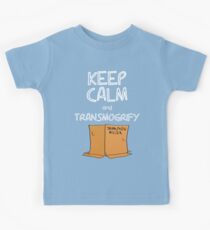 Keep Calm and Transmogrify Kids Tee