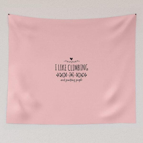 Item preview, Rock Climbing  - I Like Climbing and Sometimes People designed and sold by dkarasinski.