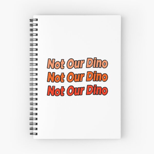 Item preview, Not Our Dino designed and sold by sunnysidedesigns.