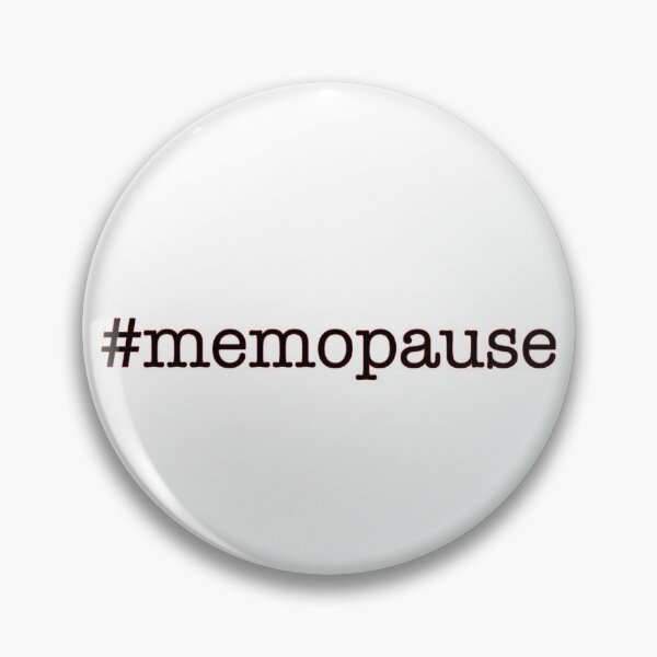 Item preview, #memopause designed and sold by Val Goretsky.