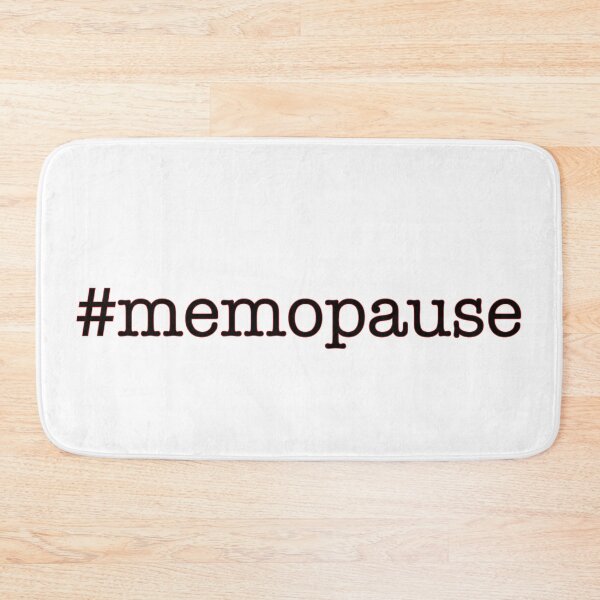 Item preview, #memopause designed and sold by Val Goretsky.
