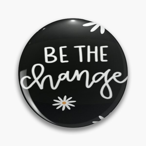 Item preview, Be the change designed and sold by Glorysplace03.