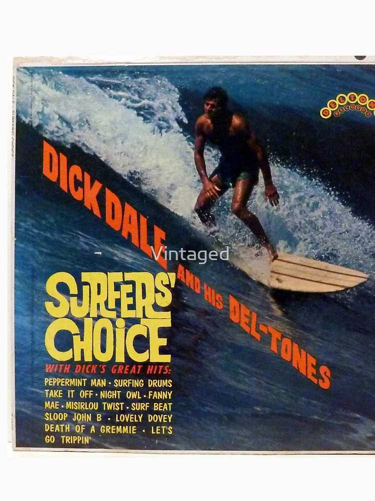 Dick Dale And His Del-Tones,‎ Surfers' Choice 