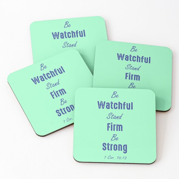 Item preview, Be Watchful, Stand Firm, Be Strong - Inspirational Christian Bible Verse designed and sold by ShareYourFaith.