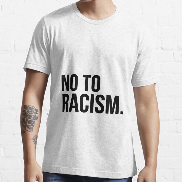 Camiseta Camiseta NO Al Racismo Contra La Ropa Del Racismo Ropa