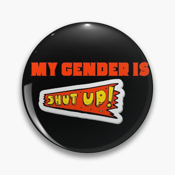 Item preview, My Gender Is Shut Up designed and sold by Martin-bivert.