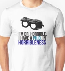 PH D in Horribleness A Unisex T-Shirt
