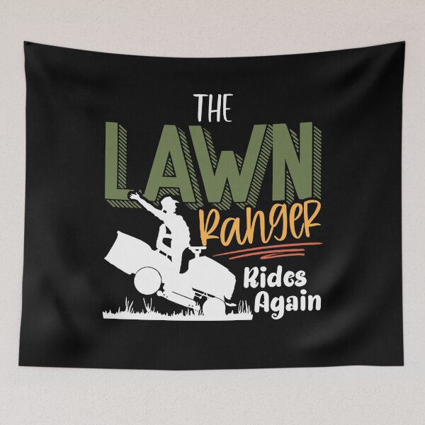 Item preview, The Lawn Ranger Rides Again - Mower Mowing - Lawn Caretaker designed and sold by Dressed For  Duty.