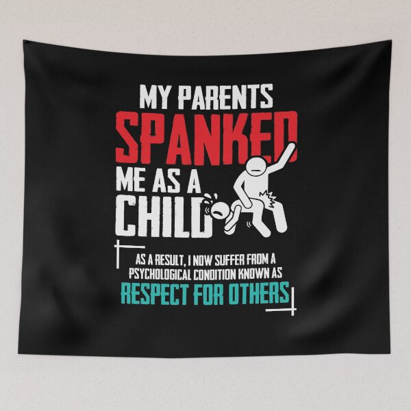 Item preview, My Parents Spanked Me As A Child - Funny Family Quote designed and sold by Dressed For  Duty.