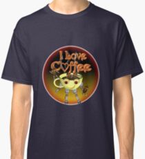 I love Coffee by Valxart Classic T-Shirt