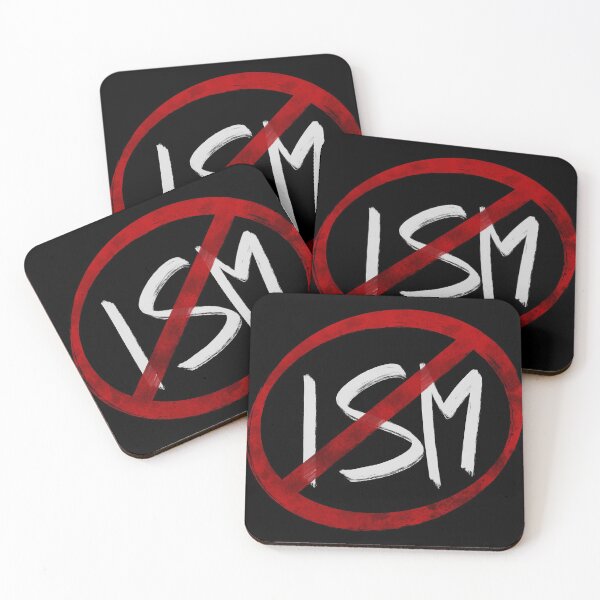 Item preview, No ISM Protest Racism Sexism Shirt designed and sold by markusabart.