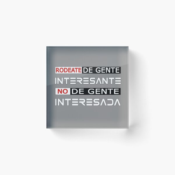 Item preview, Rodeate de Gente INTERESANTE No de Gente INTERESADA designed and sold by GAIA-LV.