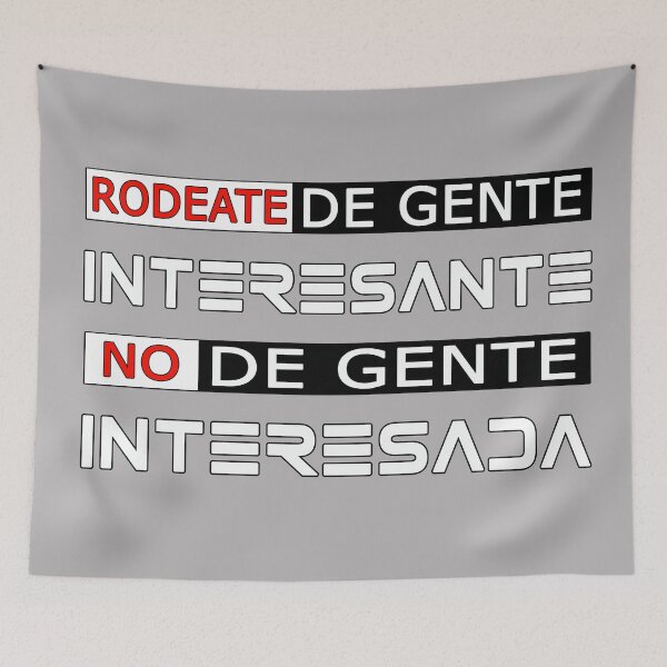 Item preview, Rodeate de Gente INTERESANTE No de Gente INTERESADA designed and sold by GAIA-LV.