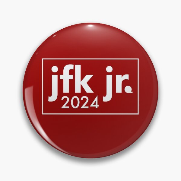 JFK Jr 2024 John F Kennedy For President Pin For Sale By   Ur,pin Large Front,square,600x600 