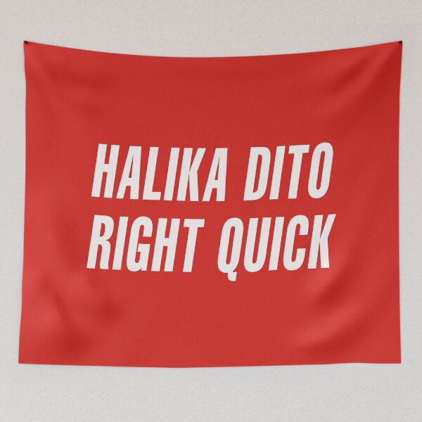 Item preview, Halika Dito Right Quick designed and sold by aydapadi.