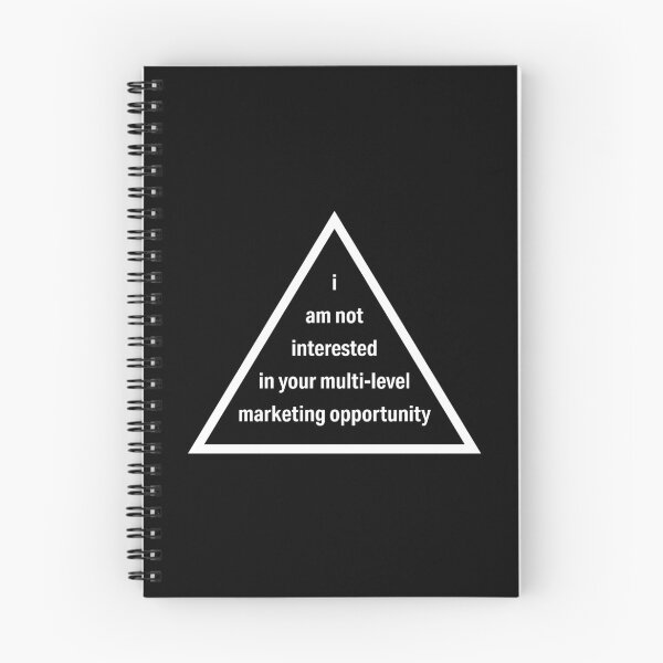 Item preview, Anti MLM Not Interested in Your Multilevel Marketing Opportunity White Line designed and sold by murialbezanson.