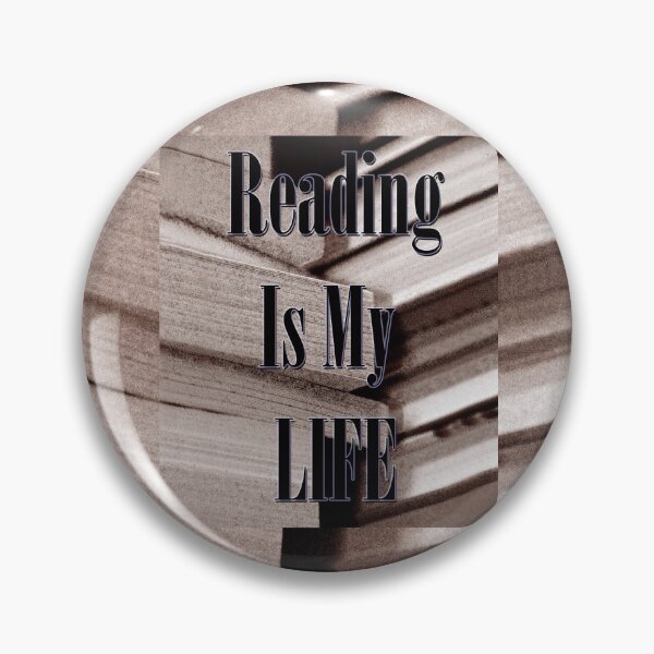 Item preview, Reading Is My Life designed and sold by blakcirclegirl.
