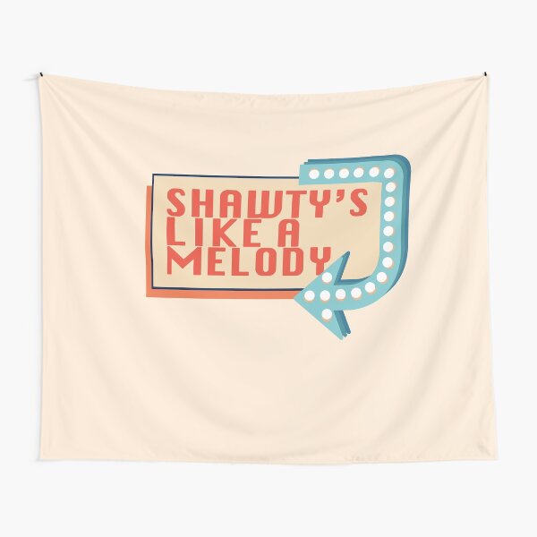 Shawty Like A Melody Meme Tapestry Wall Hanging Y2k Aesthetic Room