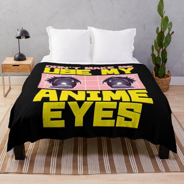 Item preview, Don't Make Me Use My Anime Eyes Kawaii Japanese designed and sold by perfectpresents.