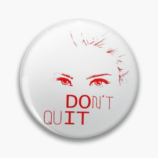 Item preview, DON'T QUIT designed and sold by Aidaros.