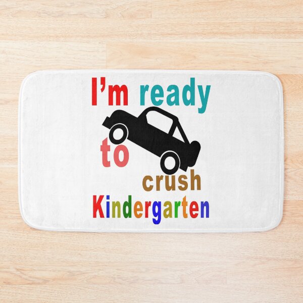 Item preview, I'm ready to Crush Kindergarten /Back to School designed and sold by majeed10.