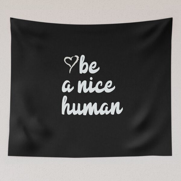 Item preview, be a nice human T-Shirt designed and sold by bestdesigns2020.