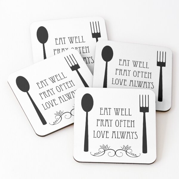 Item preview, Eat Well Pray Often Love Always designed and sold by LADYGOODMOOD.