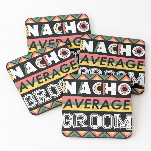 Item preview, Nacho Average Groom design, Cinco De Mayo Groom gift product designed and sold by Lisbob.
