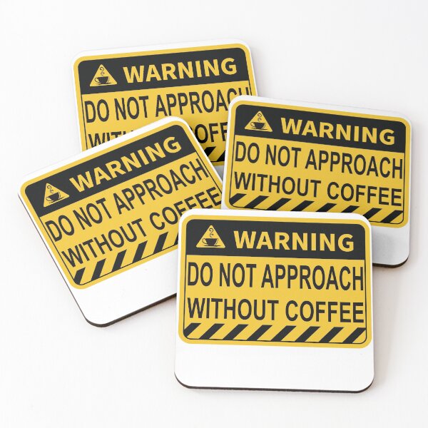Item preview, coffee | do not approach without coffee designed and sold by TshirtFuchs.