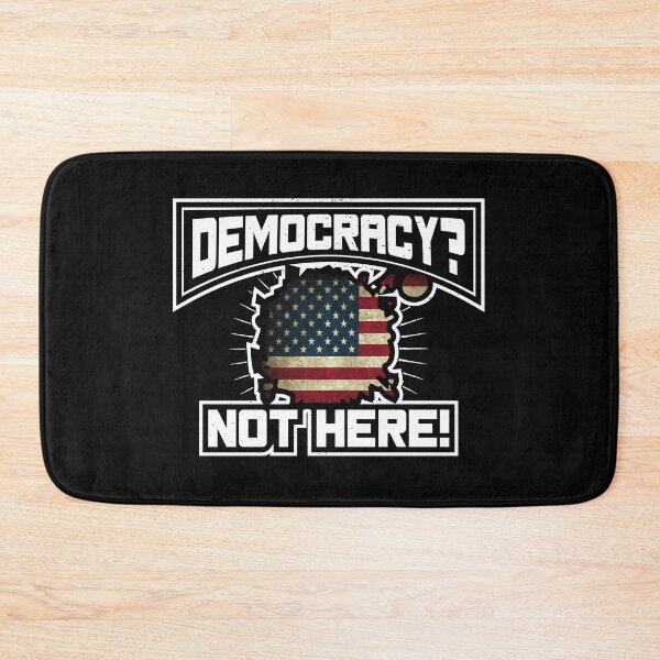 Item preview, Democracy? not here. designed and sold by Cutebutfunny.