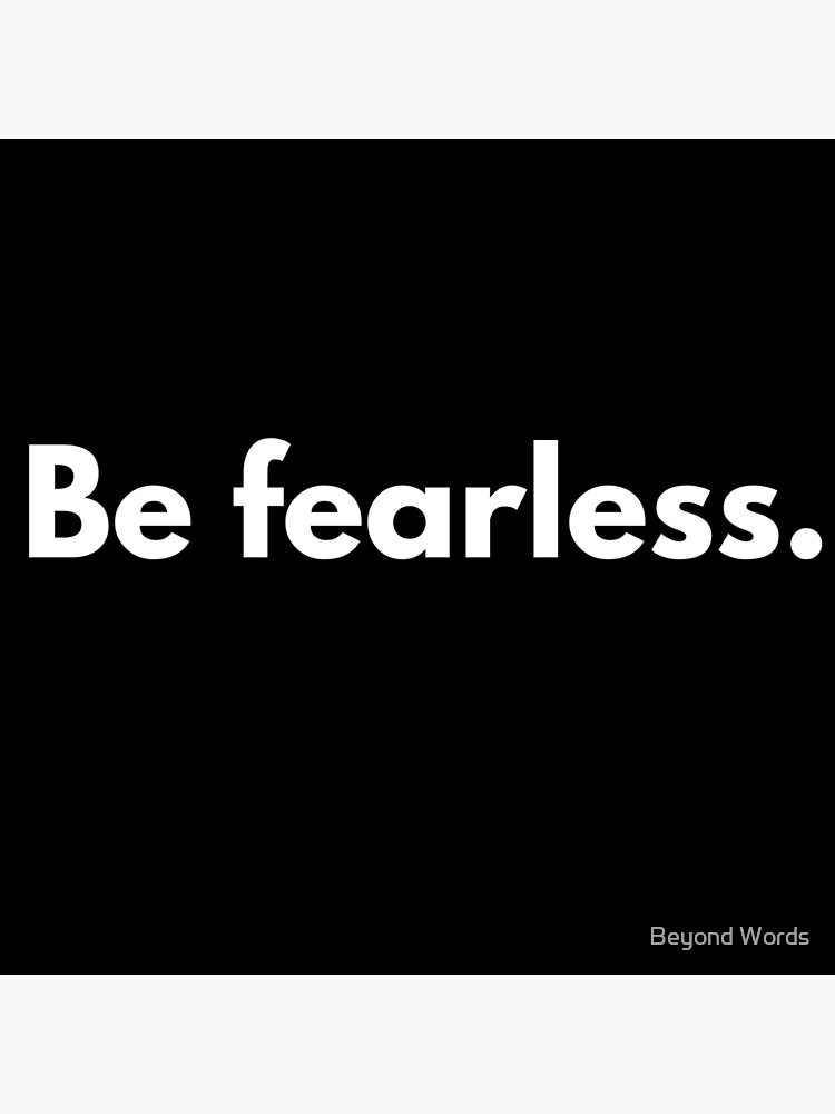 Be Fearless Poster