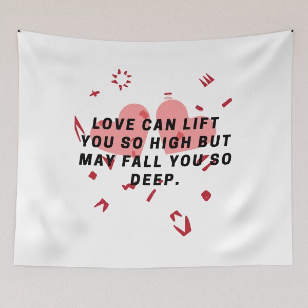 Item preview, Love can lift you so high but may fall you so deep designed and sold by sasijaya.